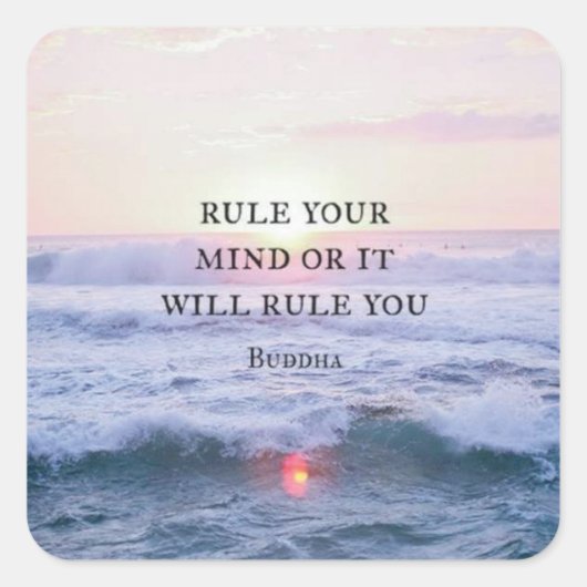 Sticker Carré "Réglez Votre Esprit Ou Il Vous Réglera" - Bouddha (Devant)