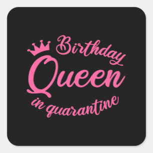 Sticker Carré Reine d'anniversaire en quarantaine