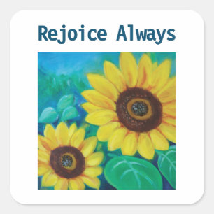 Sticker Carré Réjouissez toujours les tournesols
