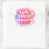 Sticker Carré Rendre aujourd'hui Extraordinaire (Sac)