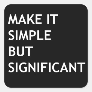 Sticker Carré Rendre cela simple mais significatif