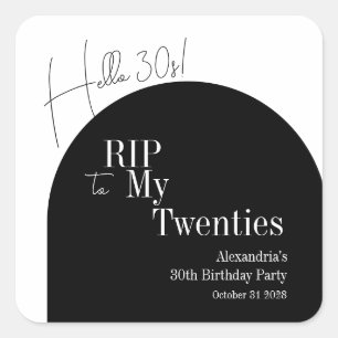 Sticker Carré Repose éternel pour les 20 ans, bonjour les 30 ans
