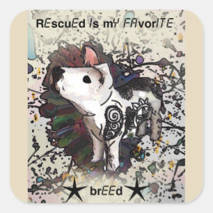 Sticker Carré Rescued est ma race préférée