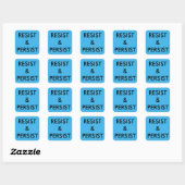 Sticker Carré Résistez et persistez, texte noir gras sur bleu cl (Feuille)