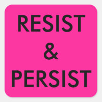 Résistez et persistez, texte noir gras sur rose ch