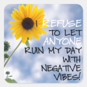 Sticker Carré Rester Un Texte Positif Avec Un Tournesol Dans Le (Devant)