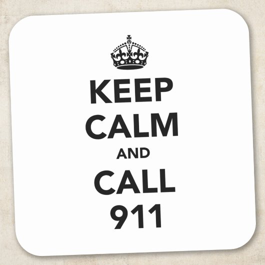 Sticker Carré Restez calme et appelez le 911