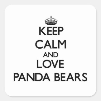 Sticker Carré Restez calme et l'amour Panda Ours