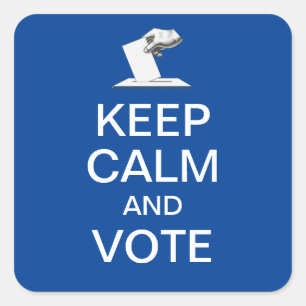 Sticker Carré Restez calme et votez 2026