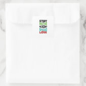 Sticker Carré Restez Positif (Sac)