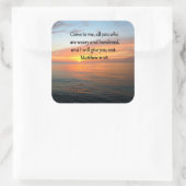 STICKER CARRÉ RETIRER MATTHEW 11:28 SCRIPTURE VERSE SLEVER (Sac)