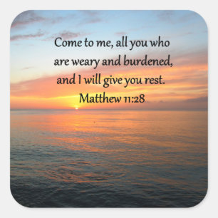 STICKER CARRÉ RETIRER MATTHEW 11:28 SCRIPTURE VERSE SLEVER