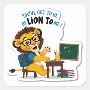 Sticker Carré Retour à l'école Cute and Funny Lion Cub
