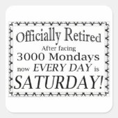 Sticker Carré Retraité officiellement (Devant)