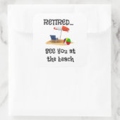 Sticker Carré Retraité...Voir à la plage (Sac)