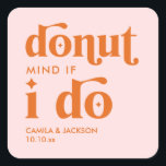 Sticker Carré Retro Super Mariage Donut Wedding Favor<br><div class="desc">Un complément parfait à vos faveurs de mariage. Ces faveurs de mariage uniques sont non seulement bon marché, mais aussi un choix idéal pour les faveurs de mariage pour les clients qui apprécient le plaisir et l'originalité. Que vous soyez à la recherche d'idées de faveur de mariage ou que vous...</div>
