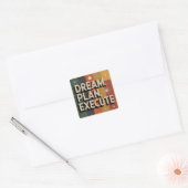 Sticker Carré Rêver, Planifier, Exécuter (Enveloppe)