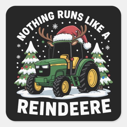 Sticker Carré Rien Ne Fonctionne Comme Un Tracteur De Noël Reind (Devant)