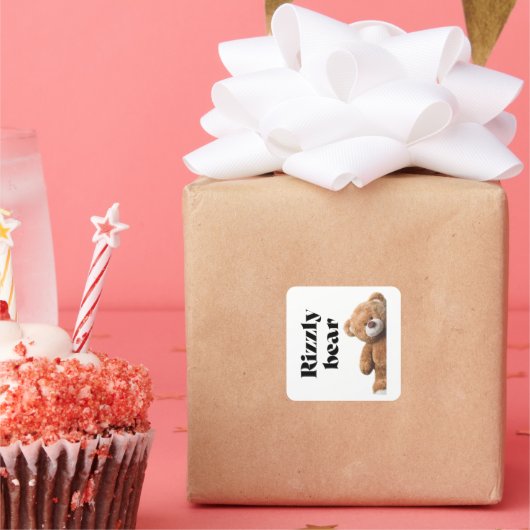 Sticker Carré Rizzly cute teddy bear design funny quote (Fête)