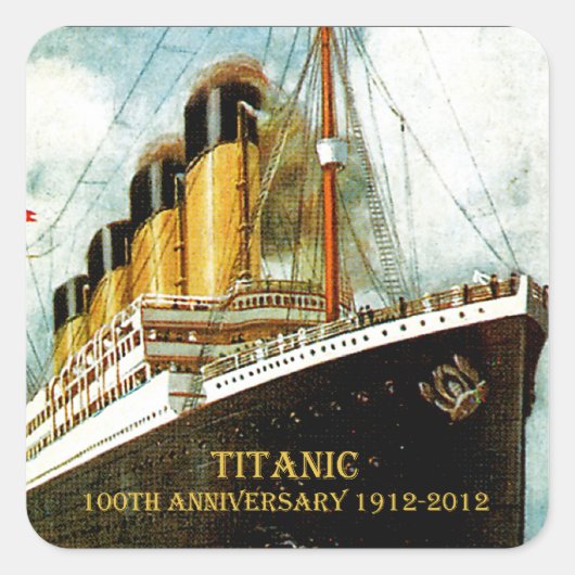 Sticker Carré RMS Titanic 100e anniversaire (Devant)