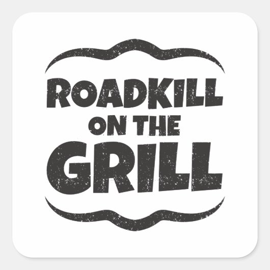 Sticker Carré Roadkill on the Grill - BBQ Party Funny (Devant)