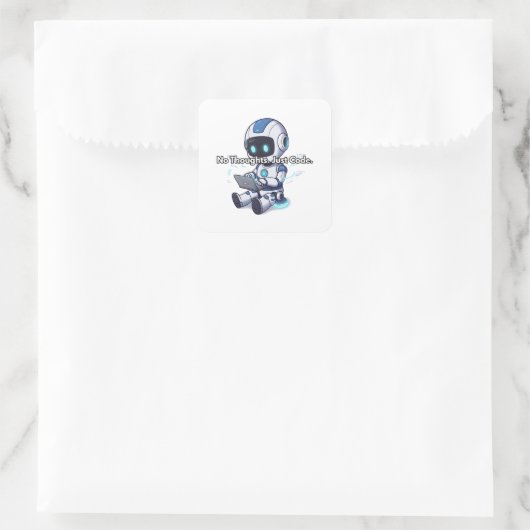 Sticker Carré Robot No Thoughts. Code. (Sac)