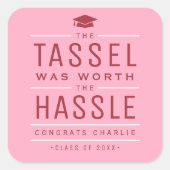 Sticker Carré Rose le goût valait la peine Graduation (Devant)