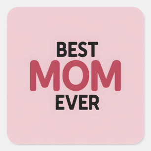 Sticker Carré Rose Meilleure maman jamais