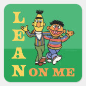Sticker Carré Rue Sésame | Bert & Ernie Lean sur moi (Devant)