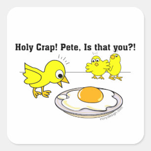 Sticker Carré Sacrée merde ! Pete, c'est toi ?