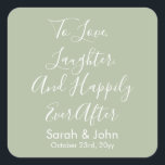 Sticker Carré Sage Personnalisé Script Mariage Réception<br><div class="desc">aimer rire et heureux,  toujours après les autocollants de mariage personnalisés,  pour réception chic déjeuner brunch,  calligraphie sticker poule do bach,  aller traiter faveur étiquette,  couple fiançailles douche,  nom personnalisé sac de bienvenue invité,  bachelorette nuit souper date de soumission,  cadeau de lui,  personnalisation sauge vert écriture blanche</div>