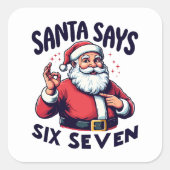 Sticker Carré Santa Says Six Seven White (Devant)