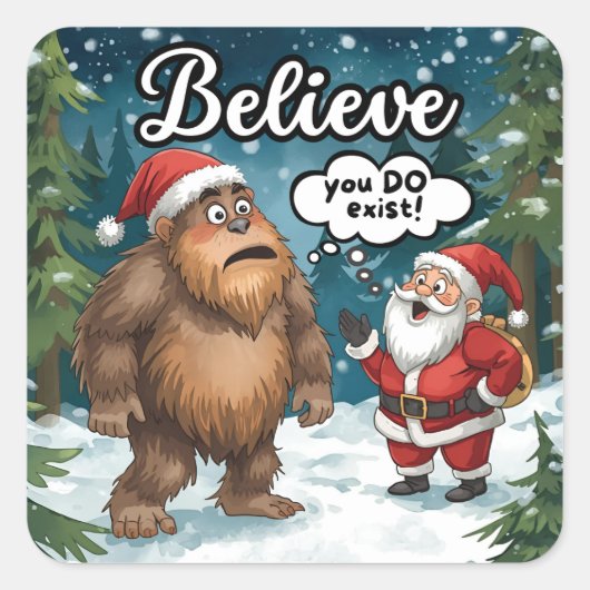 Sticker Carré Sasquatch Meets Santa I Believe Funny Christmas (Devant)