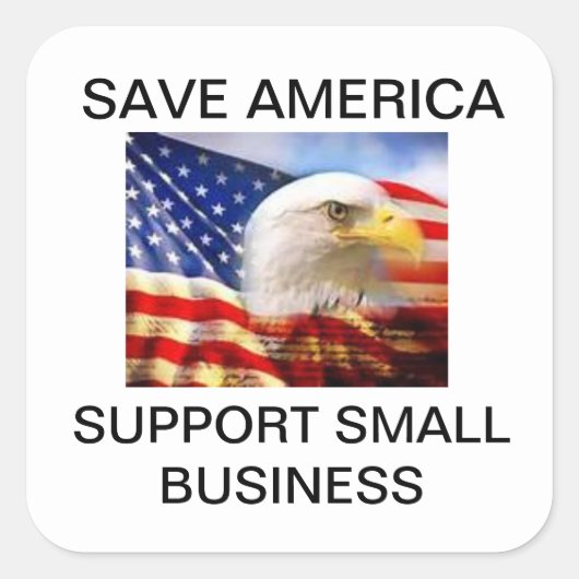 Sticker Carré Save America - Support Small Business (Devant)