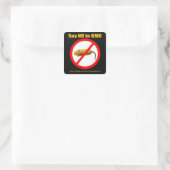 Sticker Carré Say DANS toi le GMO (Sac)