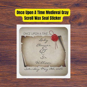 Sticker Carré Sceau de cire gris médiéval Il était une fois