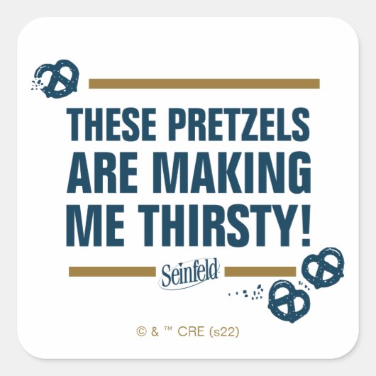 Sticker Carré Seinfeld | Graphique de typographie "Ces Pretzels" (Devant)