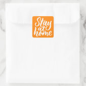 Sticker Carré Séjournez À La Maison (Sac)