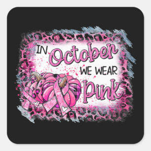 Sticker Carré Sensibilisation Au Cancer Du Sein En Octobre Nous 