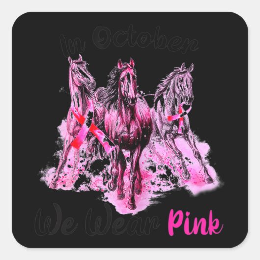 Sticker Carré Sensibilisation Des Femmes En Octobre Nous Portons (Devant)