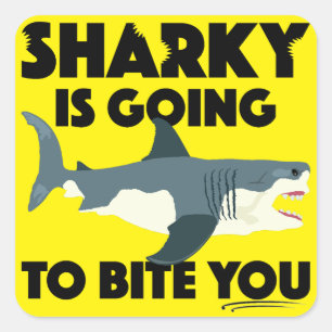 Sticker Carré Sharky Va Vous Bite Design - Sticke Carré