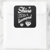 Sticker Carré Shine Like a Diamond (Sac)
