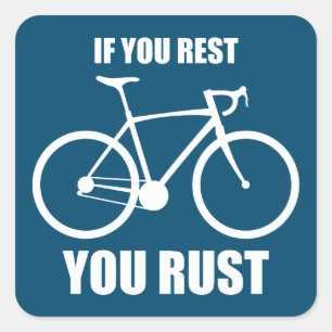 Sticker Carré Si Vous Vous Reposez, Vous Roulez À Vélo