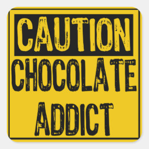 Sticker Carré Signal de prudence - Addict au chocolat Jaune/Noir