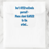 STICKER CARRÉ S'IL VOUS PLAÎT RESTE PRÈS DE L'URINAL (Sac)