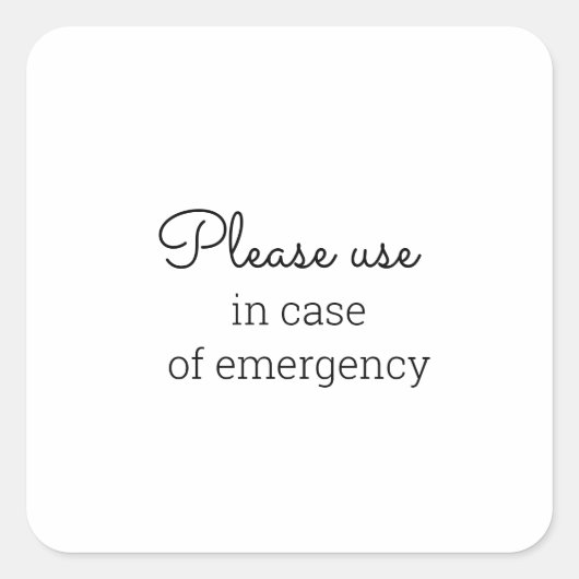 Sticker Carré S'il vous plaît utiliser en coque d'urgence (Devant)
