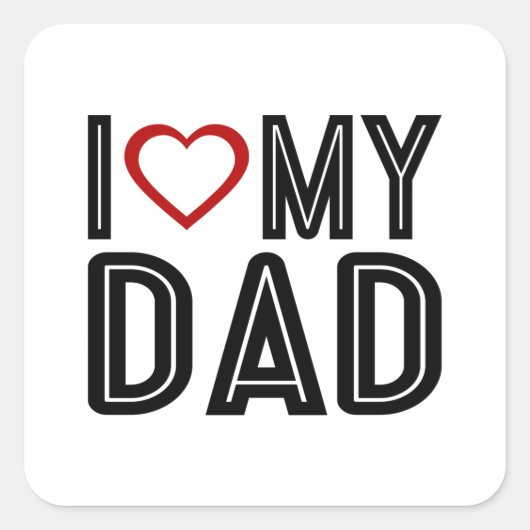 Sticker Carré Simple J'Aime Le Coeur Ma Typographie Papa | Stick (Devant)