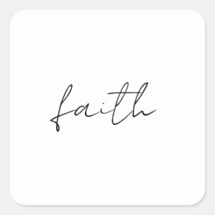 Sticker Carré Simple Noir Blanc Main Écrite Faith Art