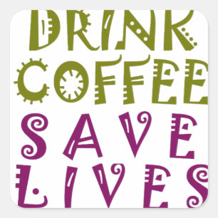 Sticker Carré Sip, Snap Répéter Chasing caféine Selfies concepti