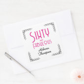 Sticker Carré Sixty and Fabulous Hot Pink Art Deco 60th Birthday (Enveloppe)